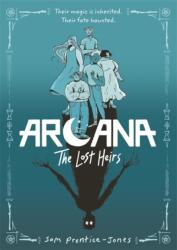 Arcana: The Lost Heirs (ISBN: 9781471420122)