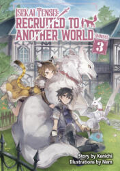 Isekai Tensei: Recruited to Another World: Omnibus 3 (ISBN: 9781718360327)