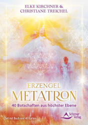 Erzengel Metatron - 40 Botschaften aus höchster Ebene (ISBN: 9783843492607)