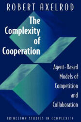 Complexity of Cooperation - Robert Axelrod (ISBN: 9780691015675)