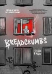 Breadcrumbs - Babis, Kasia (ISBN: 9781250877871)
