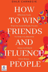 How to win friends and Influence People by Dale Carnegie - Dale Carnegie (ISBN: 9789361449994)