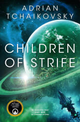 Children of Strife - TCHAIKOVSKY ADRIAN (ISBN: 9780316598965)