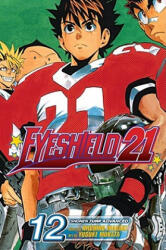 Eyeshield 21, Volume 12 - Riichiro Inagaki, Yusuke Murata (ISBN: 9781421510613)