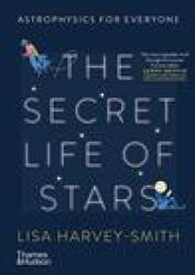 Secret Life of Stars: Astrophysics for Everyone - Eirian Chapman (ISBN: 9781760761585)