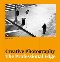 Creative Photography (ISBN: 9781781575925)