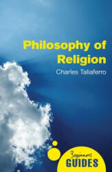 Philosophy of Religion - Charles Taliaferro (ISBN: 9781851686506)