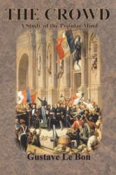The Crowd (ISBN: 9781640323773)
