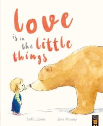Love is in the Little Things - Jane Massey (ISBN: 9781801045117)