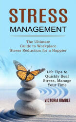 Stress Management - Victoria Kimble (ISBN: 9781990268328)