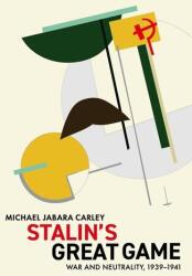 Stalin's Great Game (ISBN: 9781487562588)