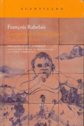 Gargantúa y Pantagruel : los cinco libros - François Rabelais, Gabriel Hormaechea Arenaza (ISBN: 9788415277439)