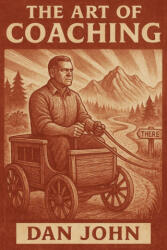 The Art of Coaching - Dan John (ISBN: 9781963675153)