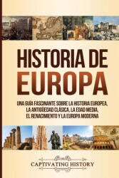 Historia de Europa - Captivating History (ISBN: 9781647487249)