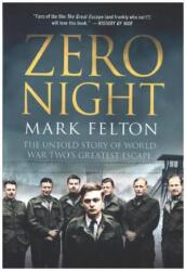Zero Night - Mark Felton (ISBN: 9781250073747)