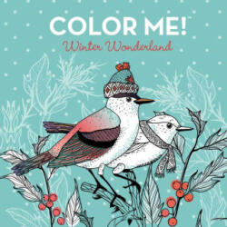 Color Me! Winter Wonderland (ISBN: 9781639389001)