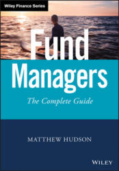 Fund Managers - The Complete Guide - Hudson (ISBN: 9781119515586)
