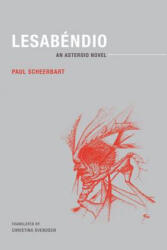 Lesabendio: An Asteroid Novel - Paul Scheerbart (ISBN: 9780984115594)