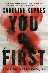 You First - Caroline Kepnes (ISBN: 9780399591464)