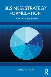 Business Strategy Formulation - Bassil A. Yaghi (ISBN: 9781041163428)
