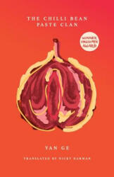 Chilli Bean Paste Clan - Yan Ge (ISBN: 9781911221227)