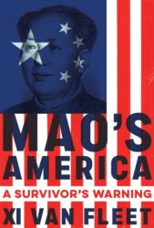 Mao's America (ISBN: 9781546006312)