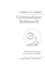 Gymnastique Bothmer (ISBN: 9782322151196)