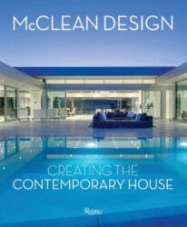 McClean Design - Philip Jodidio, Paul McClean, Niall McCollough (ISBN: 9780847863501)