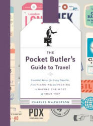 Pocket Butler's Guide To Travel - Charles MacPherson (ISBN: 9780147530868)