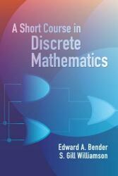 A Short Course in Discrete Mathematics (ISBN: 9780486439464)