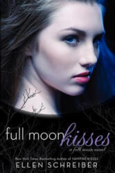 Full Moon Kisses - Ellen Schreiber (ISBN: 9780061986543)