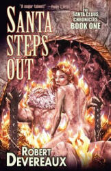 Santa Steps Out - Robert Devereaux (ISBN: 9781621050131)