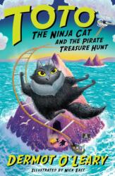 Toto the Ninja Cat and the Pirate Treasure Hunt - Nick East (ISBN: 9781444976564)