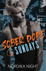 Sober Dope & Sundays (ISBN: 9781738975785)
