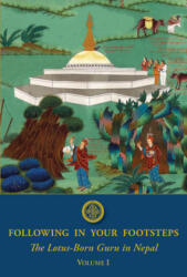 Following in Your Footsteps - Orgyen Tobgyal Rinpoche, Rinpoche, Rinpoche Kyabgon Phakchok (ISBN: 9781732871717)