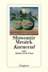 Karneval oder Adams erste Frau - Slawomir Mrozek (ISBN: 9783257068177)