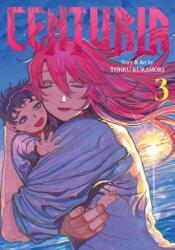 Centuria, Vol. 3 - Tohru Kuramori (ISBN: 9781974765102)
