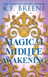 Magical Midlife Awakening - K. F. Breene (ISBN: 9781955757669)