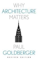 De ce contează arhitectura (ISBN: 9780300267396)