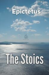 Epictetus - Stoics - Epictetus (ISBN: 9781787247130)