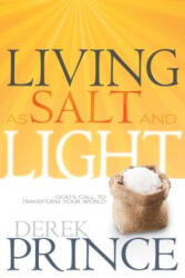 Living as Salt and Light - Derek Prince (ISBN: 9781603748995)