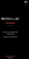 Writings on Art - Per Kirkeby, Asger Schnack, Martin Aitken (ISBN: 9780882145723)