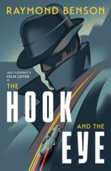 The Hook and the Eye - Raymond Benson (ISBN: 9781915797599)