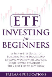 ETF Investing For Beginners - Freeman Publications (ISBN: 9781915404084)