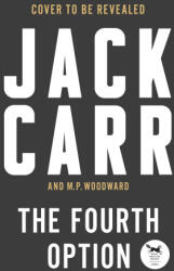 The Fourth Option - M P Woodward (ISBN: 9781668072011)