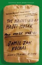 The Haunting of Hajji Hotak (ISBN: 9781526664761)