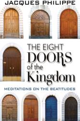 The Eight Doors of the Kingdom (ISBN: 9781594172755)