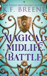 Magical Midlife Battle - K. F. Breene (ISBN: 9781955757454)