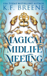 Magical Midlife Meeting - K. F. Breene (ISBN: 9781955757362)