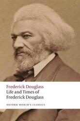 Viața și vremurile lui Frederick Douglass (ISBN: 9780198835325)